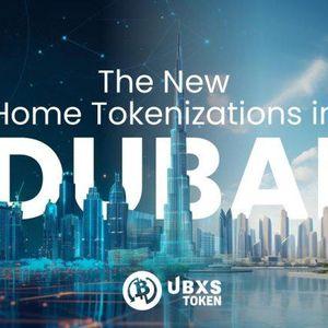 UBXS Token Launches Home Tokenization in Dubai, Confirming BlackRock’s Insights in the RWA Sector and Trump’s Positive Outlook on Crypto